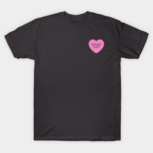 Improv makes me a better person. T-Shirt